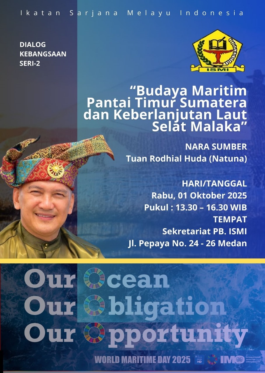 Dialog Kebangsaan Seri ke-2 PB ISMI: Budaya Maritim Pantai Timur Sumatera dan Keberlanjutan Laut Selat Malaka